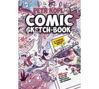 Comic Sketch Book - A Course For Comic Book Creators: Tips and Tricks For Cartoonists And Beginners