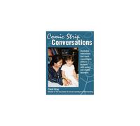Comic Strip Conversations: Illustrated interactions that teach conversation skills to students with autism and related disorders