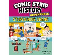 Comic Strip History Adventures: Stupendous Shang