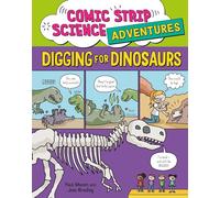 Comic Strip Science Adventures: Digging for Dinosaurs