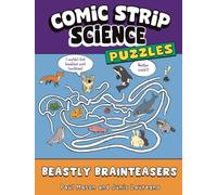 Comic Strip Science Puzzles: Beastly Brainteasers