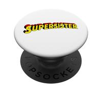 Comic-style arched text says SUPERSISTER heroic letters PopSockets Adhesive PopGrip
