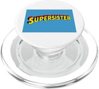 Comic-style arched text says SUPERSISTER in heroic letters PopSockets PopGrip for MagSafe