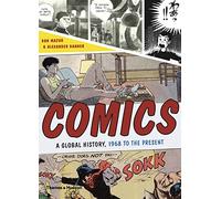 Comics: A Global History – 1968 to the Present – Thames & Hudson