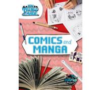 Comics and Manga (How Things Are Made)