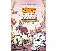 Comics DE CIENCIA. PLAGAS. LA BATALLA MICROSCPICA