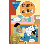 Comics: Easy as ABC: The Essential Guide to Comics for Kids
