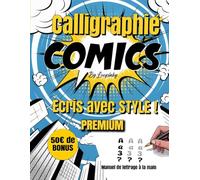 COMICS PREMIUM par Loopinky - Ecris avec style ! Manuel d'Écriture CURSIVE fun et guidée créatifs Premium: Le guide ultime de calligraphie comics ... la main pour débutants créatifs (CALLIGRAPHY)