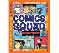 Comics Squad #3: Detention!: (A Graphic Novel)