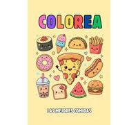 Comida, bebida y dulces: Libro para colorear para adultos y niños, fácil y atrevido, con diseños sencillos y grandes para relajarse, con una variedad ... fácil y atrevido).: Comida, bebida y dulces