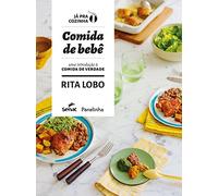 Comida de Bebe. Uma Introducao a Comida de Verdade (Em Portugues do Brasil)