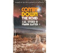 Comin' Down the Road: Gay SF on the Highways and Byways