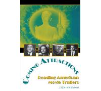 Coming Attractions: Reading American Movie Trailers (Texas Film and Media Studies Series)