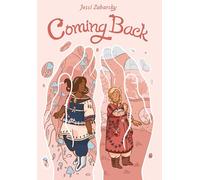 Coming Back: (A Graphic Novel)