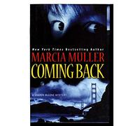 Coming Back (A Sharon Mccone Mystery)