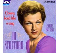 Coming Back Like a Song: 25 Hits 1941-1947 by Jo Stafford (2000-03-06)