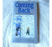 Coming Back: Science of Reincarnation (Contemporary Vedic library series)