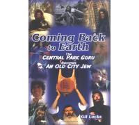 Coming Back to Earth