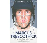 Coming Back To Me: The Autobiography of Marcus Trescothick