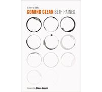 Coming Clean: A Story of Faith