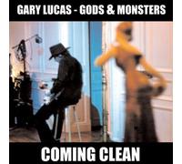 Coming Clean By Gary Lucas (2007-02-19)