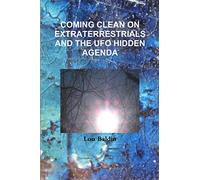COMING CLEAN ON EXTRATERRESTRIALS