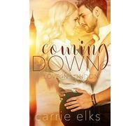 Coming Down: 1 (Love in London)