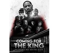 Coming For The King