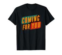 Coming for you Emblem T-Shirt