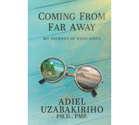 Coming From Far Away: My Journey Of Resilience
