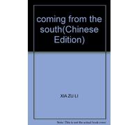 coming from the south(Chinese Edition)