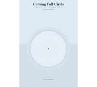 Coming Full Circle: Presence Within