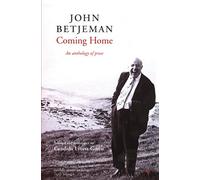 Coming Home: An anthology of prose