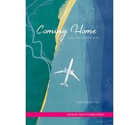 Coming Home: Loss, Grief and Re-entry (Regnum Practitioner)