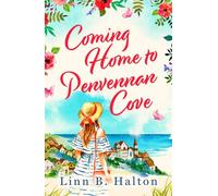 Coming Home to Penvennan Cove: (The Penvennan Cove series)