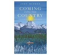 Coming into the Country