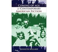 Coming of Age in Contemporary American Fiction