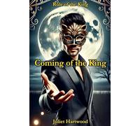 Coming of the King: 1 (Rule of the King)