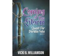 Coming of the Storm: Quest for Darklin Vale: 3
