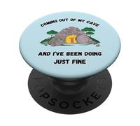 Coming Out Of My Cave And I've Been Doing Just Fine Song PopSockets Adhesive PopGrip