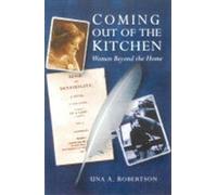 Coming Out of the Kitchen: Women Beyond the Home