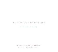 Coming Out Spiritually: The Next Step