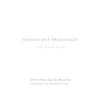 Coming Out Spiritually: The Next Step