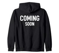 COMING SOON Bold Statement, White Minimalist Typography Zip Hoodie