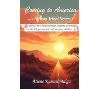 Coming to America with African Tribal Norms