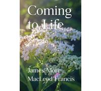 Coming to Life