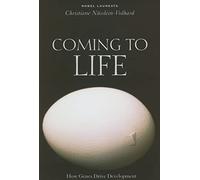 Coming to Life - How Genes Drive Development