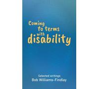 Coming to terms with disability