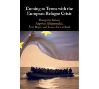 Coming to Terms with the European Refugee Crisis