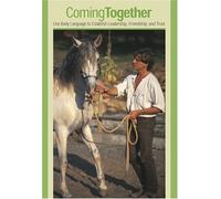 Coming Together: Use Body Language To Establish Leadership, Friendship and Trust [DVD] [Region 1] [US Import] [NTSC]